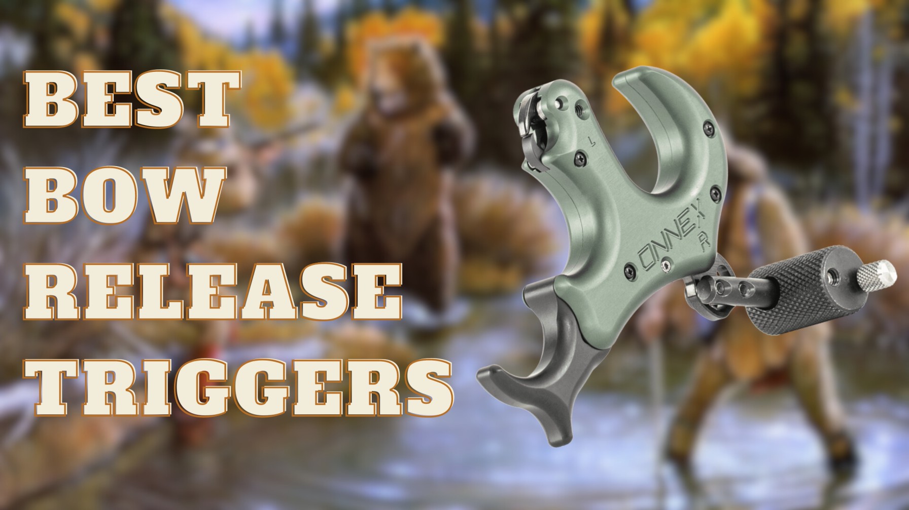 Best Bow Release Triggers of 2023